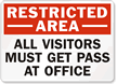 Restricted Area Pass at Office Sign