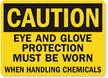 Caution Protection Handling Chemicals Sign