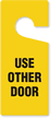 Use Other Door