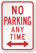 Bi-Directional No Parking Any Time Traffic Sign