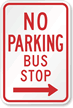 Right Arrow No Parking Bus Stop Traffic Sign