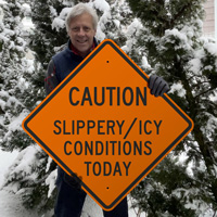 Icy conditions today sign