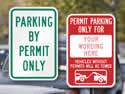 Parking Permit Signs stop others from using precious spots.