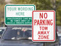 Tow Away signs - personalize or in stock.