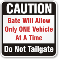 One-Vehicle-Gate-Warning-Sign One-Vehicle-Gate-Warning-Sign