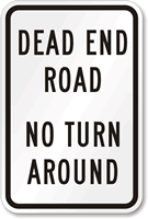 Black and White Private Dead End Road Drive Sign