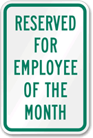 Employee of the Month Reserved Parking Sign