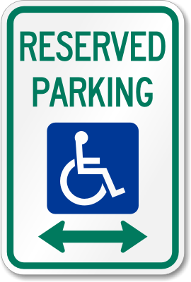 Reserved handicap parking sign with arrows