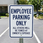 How Can I Customize Employee Parking Signs for My Business?