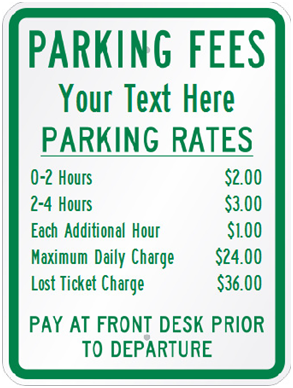 [Image: Custom-Parking-Fees-Sign-from-MyParkingSign.png]