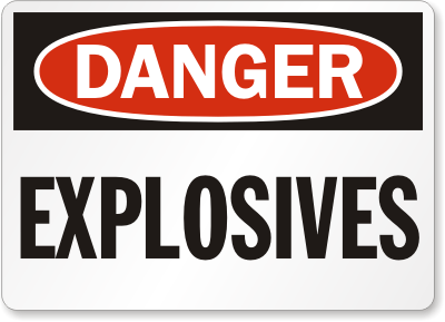 Danger! Explosives Sign from MySafetySign.com