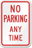 No Parking Any Time Sign at MyParkingSign.com