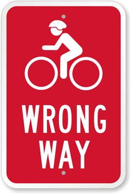 A Wrong Way Cyclist sign from SmartSign