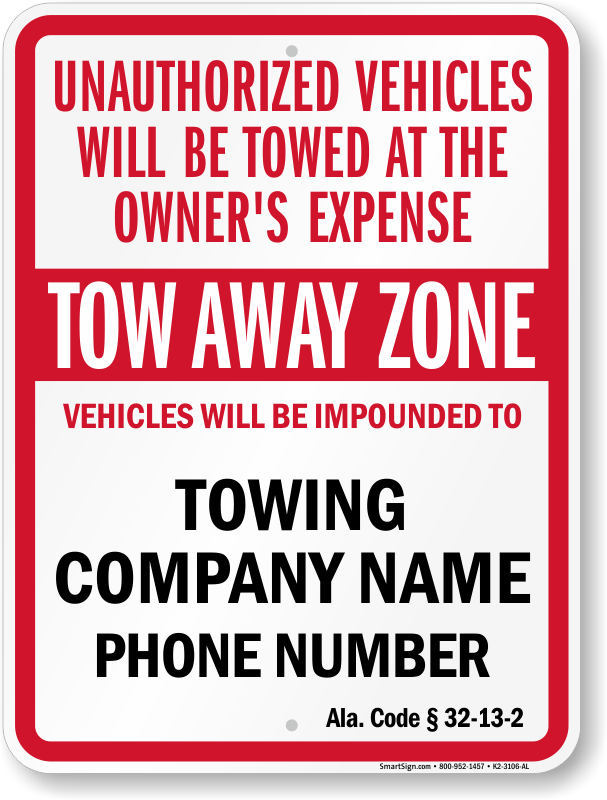 Alabama tow away sign with unauthorized vehicles will be towed text