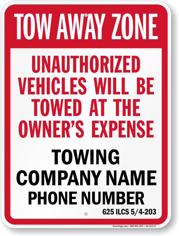 Illinois tow away sign with custom text and up to date statute
