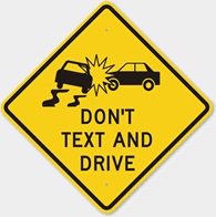 Do not text and drive