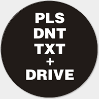 Please do not text and drive