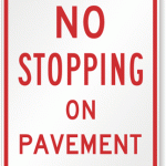 no stopping on pavement sign