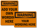 Custom Warning Signs