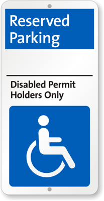 Disabled Permit Holders Parking Only Sign
