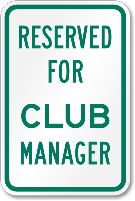 Reserved for Club Manager Signs for Golf Courses, SKU: K-2512