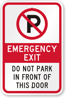 Emergency exit do not park in or obstruct this area Safety sign 