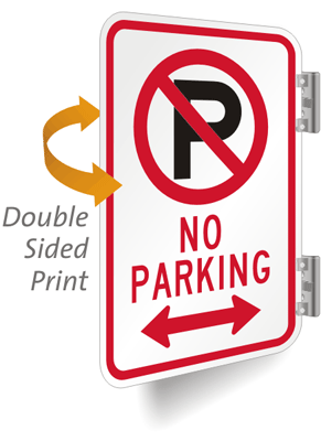 BI-DIRECTIONAL ARROW SIGN & STICKER OPTIONS -- NO PARKING ANY TIME SIGN 