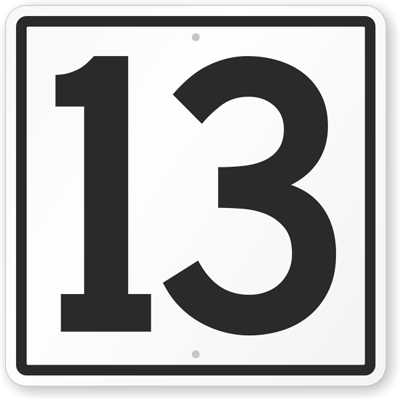 Номер 13 номер 5. Табличка 13. Цифра 13 печать. Цифра 13 на а4. Трафарет 13.