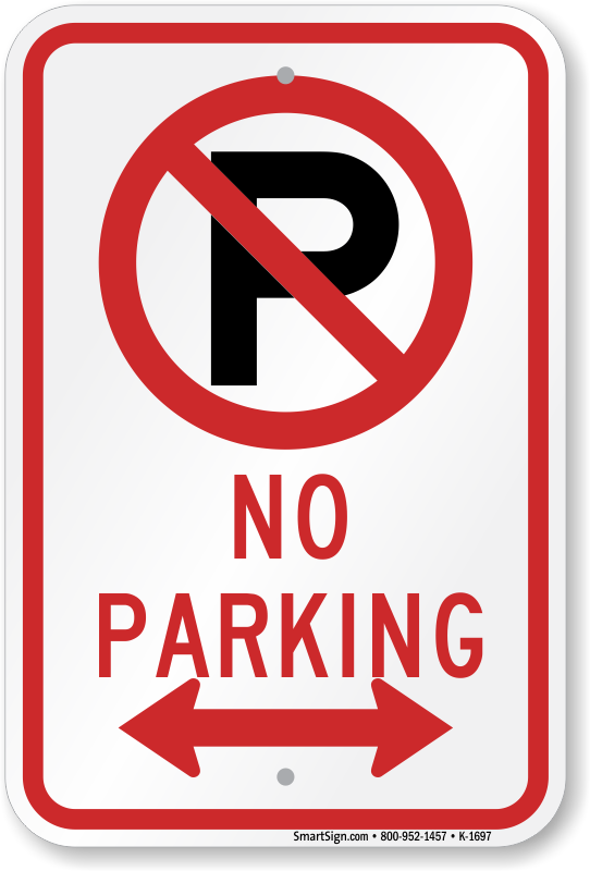 No Parking Loading Zone w// double arrow Sign 12/"x18/" Heavy Gauge Aluminum Signs