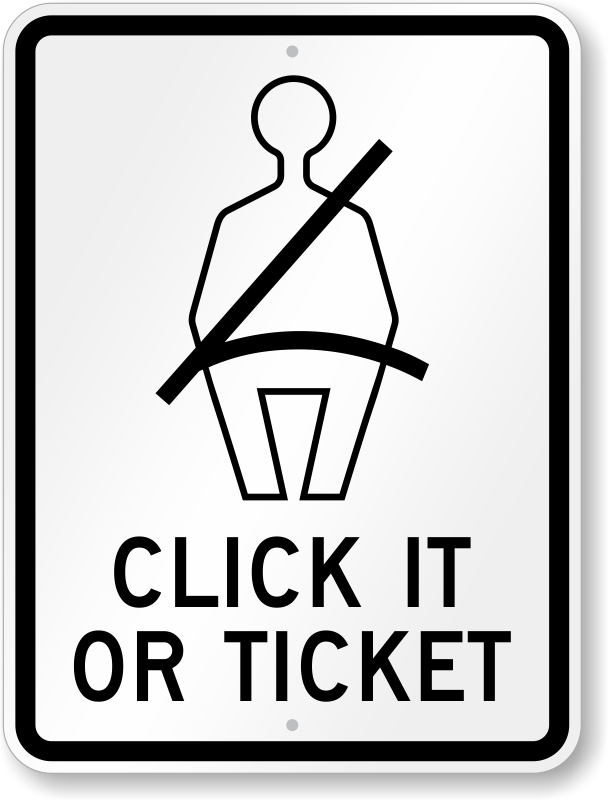 Click It Or Ticket Sign, SKU: K2-1315