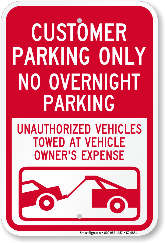 Customers Only Parking or Car Clamped Rigid Board Sign 