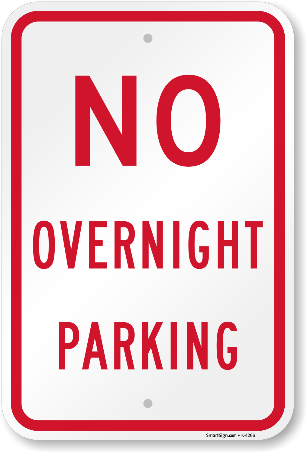 No Overnight Parking Sign 6 in. x 12 in. Aluminum