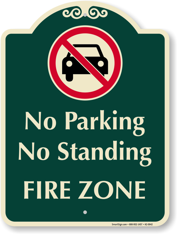 No Parking Or Standing, Fire Zone Sign, SKU: K2-0942