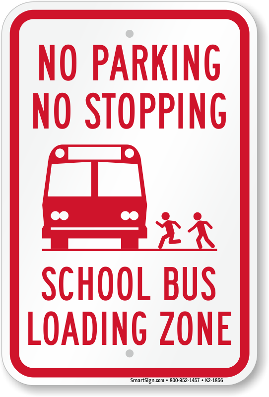 No Parking School Bus Loading Zone Sign, SKU: K2-1856
