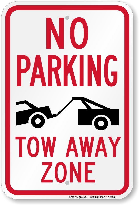 No Parking Sign PCV 14 High X 10 Wide Pro Image Tow Away Zone Legend Sign PCV 14 High X 10 Wide durable and weather resistant durable and weather resistant 