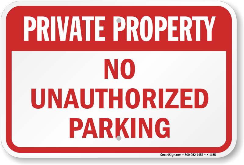 No Parking Sign Private Property Unauthorized Towed 12"x18