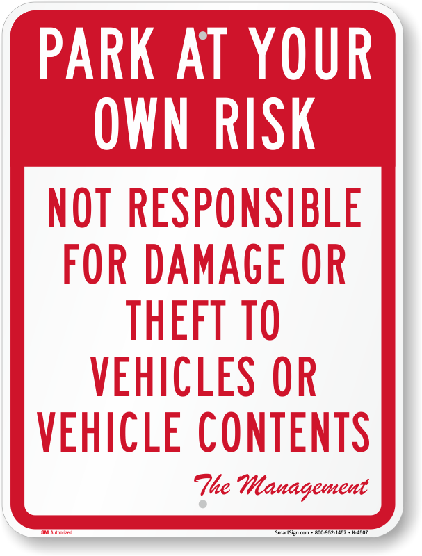 Vehicle Owners Own Risk Not Responsible For Parking Aluminum METAL Sign 