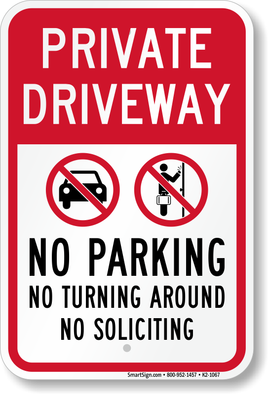 No Parking Sign, Private Driveway Sign