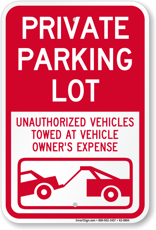 Private Parking Lot Towed Sign