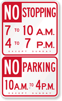 Custom No Stopping/Parking Time Limit Sign