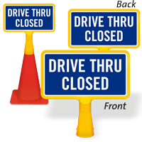 Drive Thru Closed ConeBoss Sign