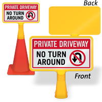 No Turn Around ConeBoss Sign