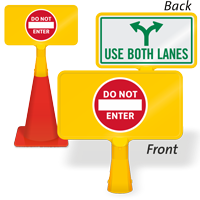Use Both Lanes Do Not Enter ConeBoss Sign