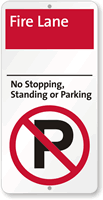 Fire Lane No Stopping, Standing Or Parking Sign