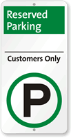 Premium Reserved Parking Customers Only Sign