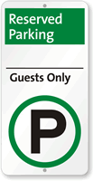 Guests Only Reserved Parking Sign