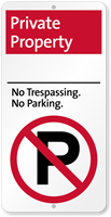 Private Property No Trespassing No Parking, iParking Sign