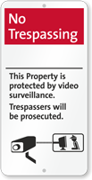 No Trespassing, Property Under Video Surveillance Sign