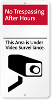 No Trespassing After Hours Video Surveillance iParking Sign