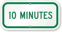 10 MINUTES Time Limit Parking Sign